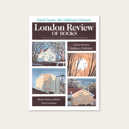 LRB Back Issues: 2025
