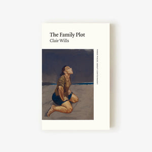 ‘The Family Plot’ by Clair Wills