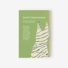 Load image into Gallery viewer, LRB Collections 6: ‘Frock Consciousness’